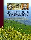 Lutheran Bible Companion Volume 2: Intertestamental, New Testament, and Bible Dictionary