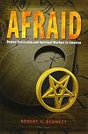 Afraid: Demon Possession and Spiritual Warfare in America