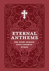 Eternal Anthems: The Story Behind Your Favorite Hymns