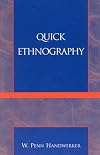 Quick Ethnography: A Guide to Rapid Multi-Method Research