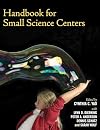 Handbook for Small Science Centers