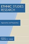 Ethnic Studies Research: Approaches and Perspectives
