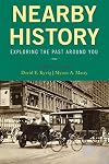 Nearby History : Exploring the Past Around You
