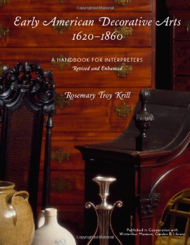 Early American Decorative Arts, 1620-1860 (By: Rosemary Krill) cover