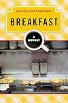 Breakfast : a history