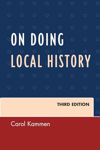 On Doing Local History (By: Carol Kammen) cover