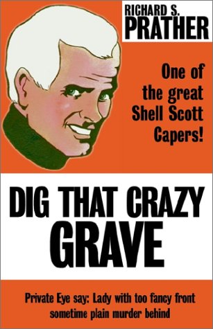 Dig That Crazy Grave book cover