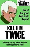 Kill Him Twice book cover