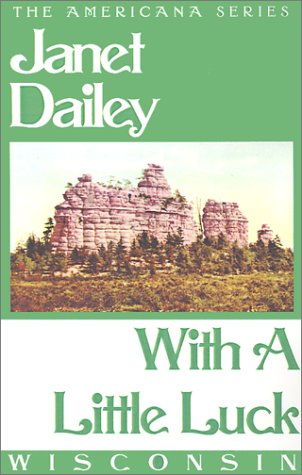 With a Little Luck: Wisconsin book cover