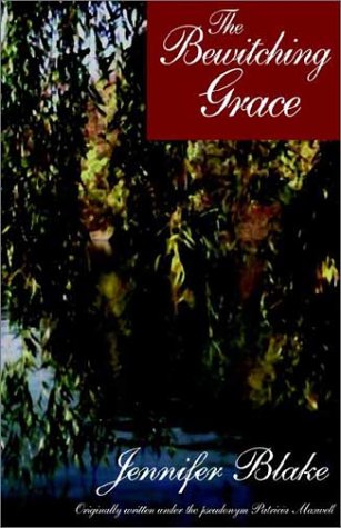 The Bewitching Grace (As: Patricia Maxwell) cover