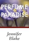 Perfume of Paradise
