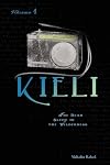 Kieli, Volume 1: The Dead Sleep in the Wilderness
