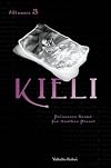 Kieli, Volume 3: Prisoners Bound for Another Planet