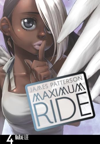 Maximum Ride: The Manga, Vol. 4 book cover