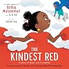 The Kindest Red: A Story of Hijab and Friendship