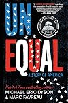 Unequal: A Story of America