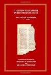 The New Testament in the Original Greek: Byzantine Textform