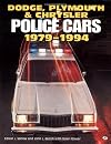 Dodge, Plymouth & Chrysler Police Cars 1979- 1994