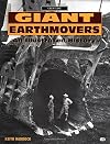 Giant Earthmovers: An Illustrated History (Crestline Series)