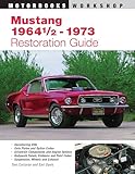 Mustang 1964 12 73 Restoration Guide Motorbooks Workshop