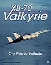 XB-70 Valkyrie: The Ride to Valhalla