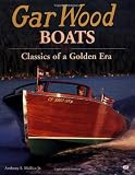 Gar Wood Boats Classics Of A Golden Era