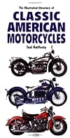 Illustrated Directory of Classic American Motorcycles