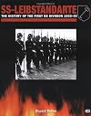 SS-Leibstandarte : the history of the first SS Division, 1933-45