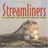 Streamliners: A History of the Railroad Icon (Collector's Library)
