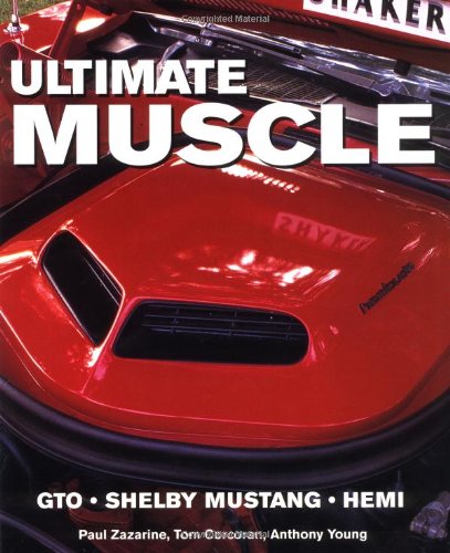 Ultimate Muscle: GTO Shelby Mustang Hemi book cover