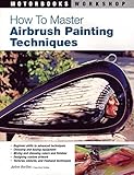 How To Master Airbrush Painting Techniques