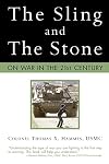 The Sling and the Stone: On War in the 21st Century