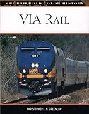 VIA Rail (MBI Railroad Color History)