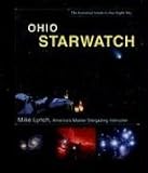 Ohio Starwatch The Essential Guide To Our Night Sky