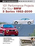 101 Performance Projects For Your Bmw 3 Series 19822000 Motorbooks Workshop
