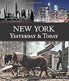 New York Yesterday & Today