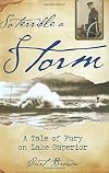 So Terrible a Storm: A Tale of Fury on Lake Superior