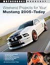 Weekend Projects for Your Mustang 2005-Today (Motorbooks Workshop)