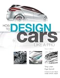 How To Design Cars Like A Pro