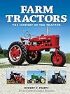 Farm Tractors: The History of the Tractor