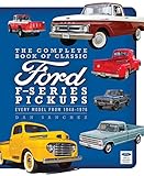 Complete Book Of Classic Ford Fseries Pickups Every Model From 19481979