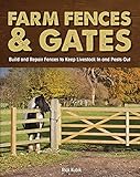 Farm Fences And Gates Build And Repair Fences To Keep Livestock In And Pests Out