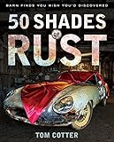 50 Shades of Rust: Barn Finds You Wish You'd Discovered