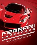 Ferrari Hypercars The Inside Story Of Maranellos Fastest Rarest Road Cars