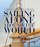Sailing Alone Around The World The Illustrated Edition