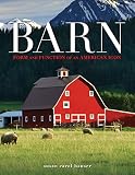 Barn Form And Function Of An American Icon
