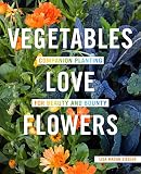 Book cover for “Vegetables Love Flowers”