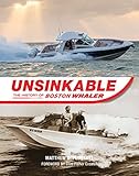 Unsinkable The History Of Boston Whaler