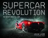 Supercar Revolution The Fastest Cars Of All Time