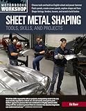 Sheet Metal Shaping Tools Skills And Projects